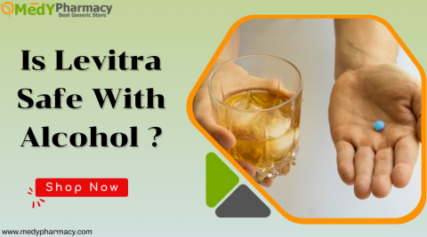 Is Levitra Safe With Alcohol?