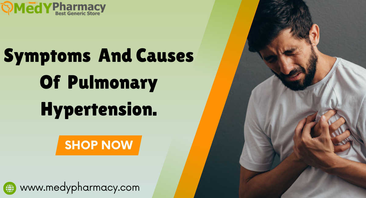 Symptoms and causes of pulmonary hypertension