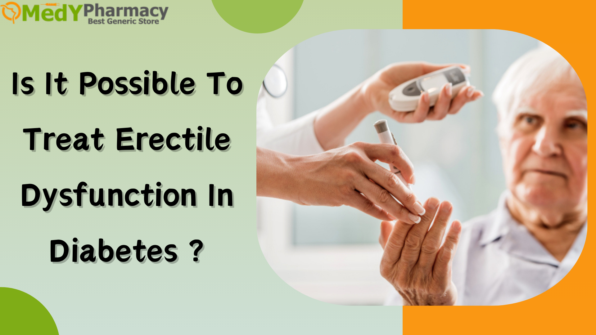 Is it possible to treat erectile dysfunction in Diabetes