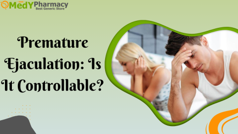 Premature Ejaculation: Is It Controllable?