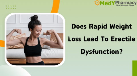 Does Rapid Weight Loss Lead To Erectile Dysfunction?