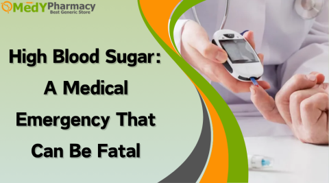 High Blood Sugar A Medical Emergency that Can Be Fatal