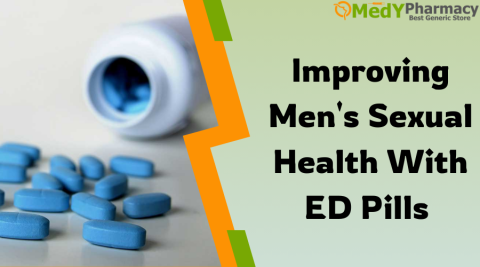 Improving Men's Sexual Health with ED Pills