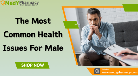The Most Common Health Issues for Male