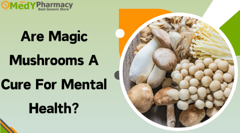 Are Magic Mushrooms a Cure for Mental Health?