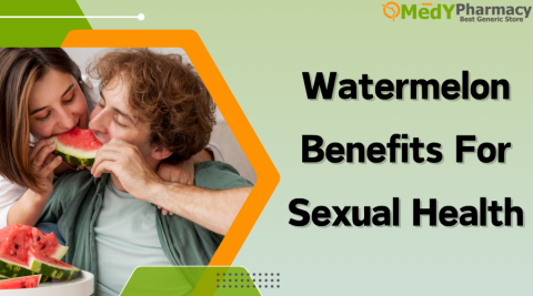 Watermelon Benefits for Sexual Health