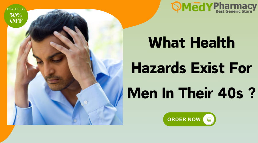 What Health Hazards Exist For Men In Their 40s?