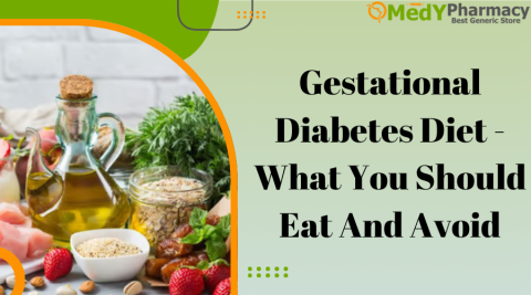 Gestational Diabetes Diet - What You Should Eat and Avoid