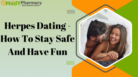 Herpes Dating - How to Stay Safe and Have Fun