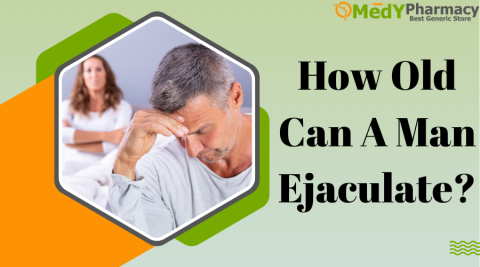 How Old Can a Man Ejaculate?