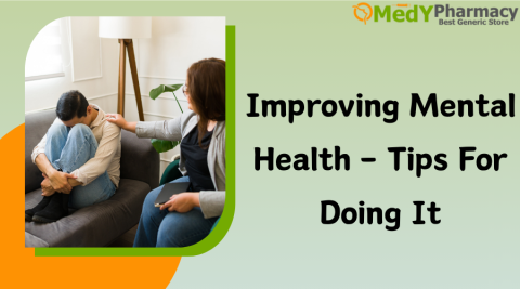 Improving Mental Health - Tips for Doing It