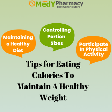 Tips for Eating Calories to Maintain a Healthy Weight