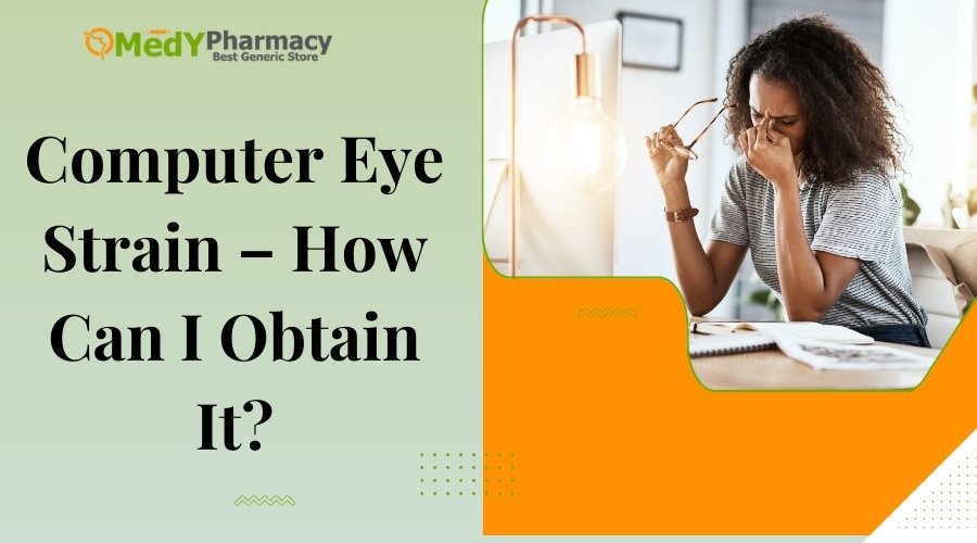 Computer Eye Strain - How Can I Obtain It?