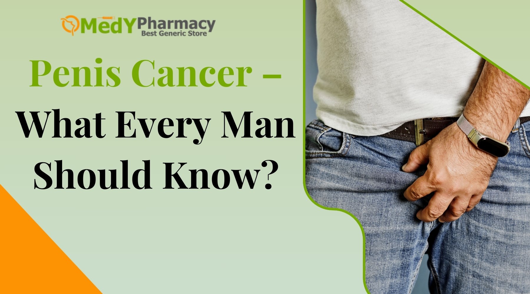 Penis Cancer - What Every Man Should Know?