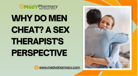 Why Do Men Cheat? A Sex Therapist's Perspective