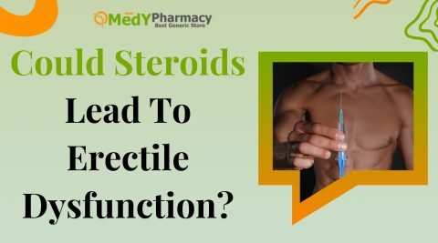 Could Steroids Lead To Erectile Dysfunction