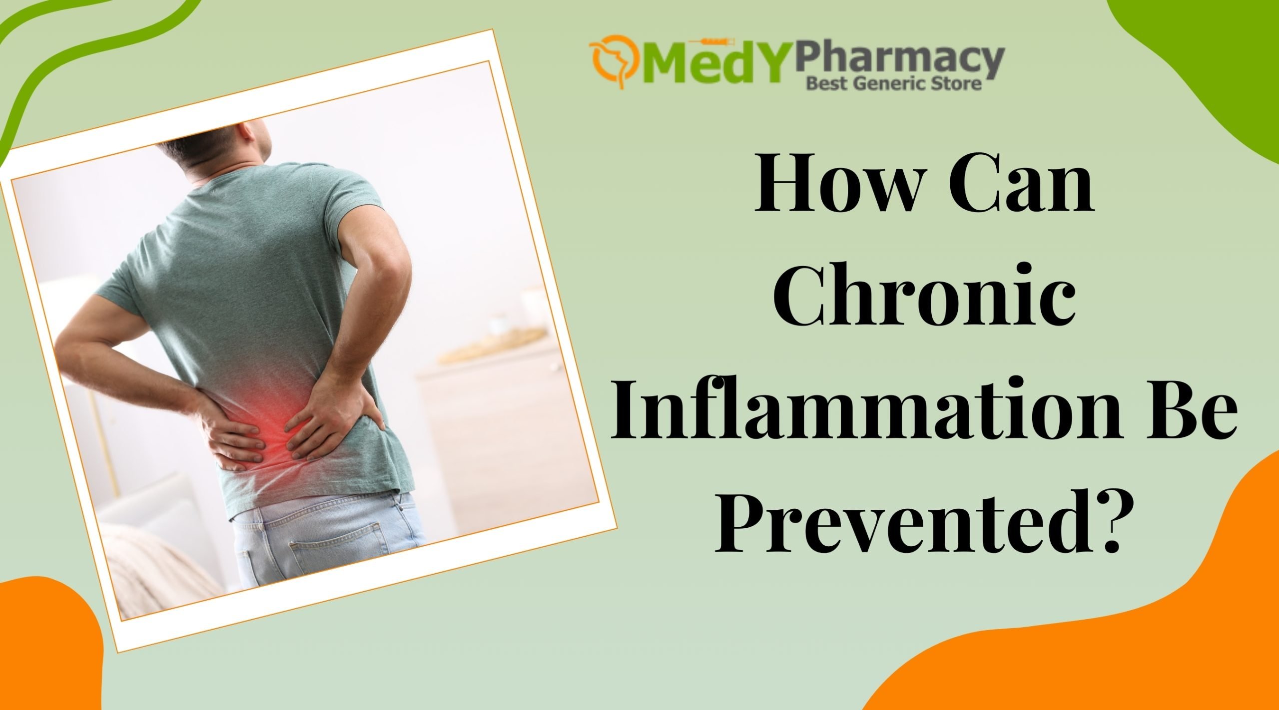 How Can Chronic Inflammation Be Prevented?