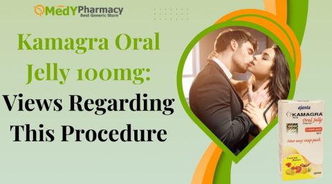 Kamagra Oral Jelly 100mg: Views Regarding This Procedure