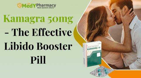 Kamagra 50mg - The Effective Libido Booster Pill