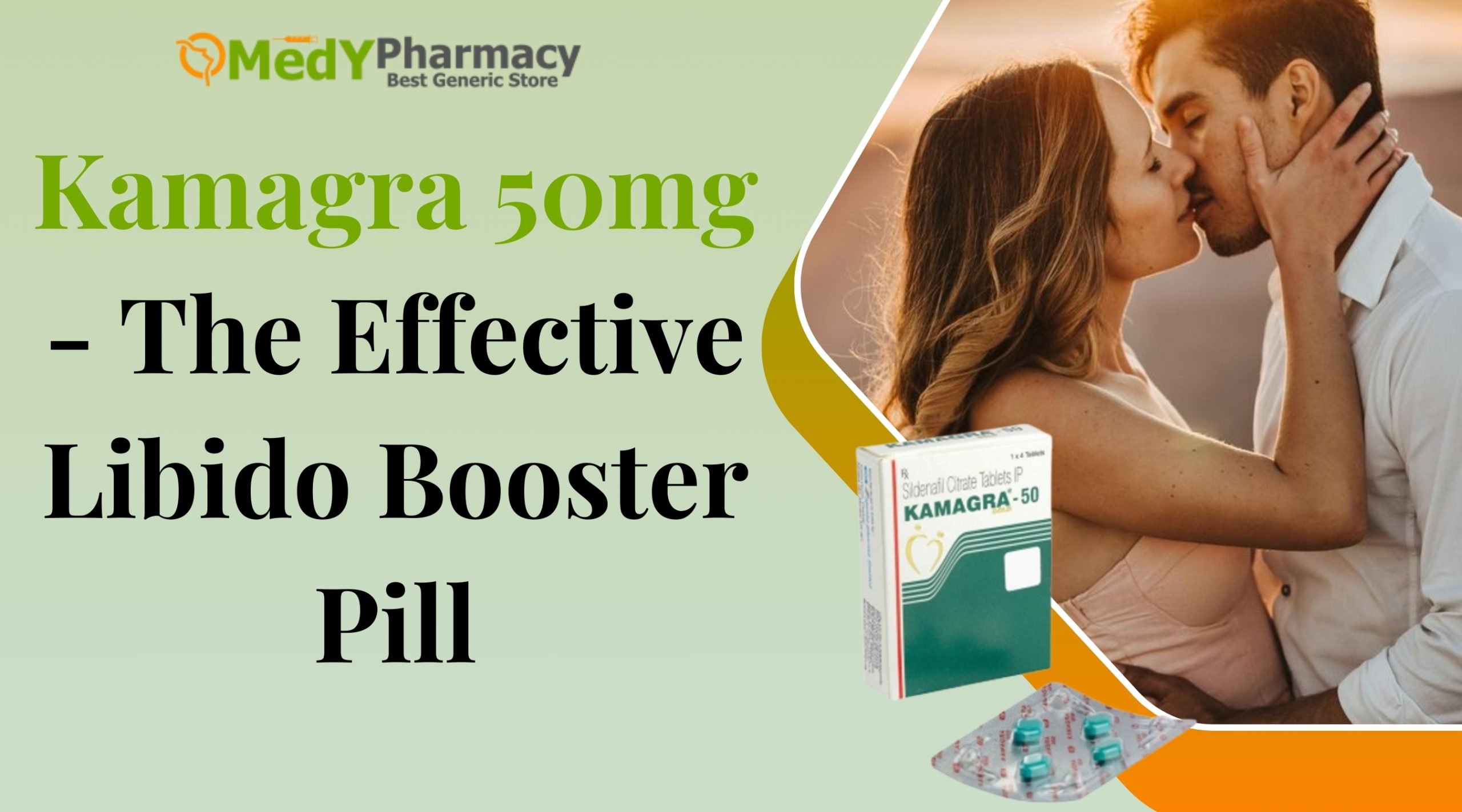 Kamagra 50mg - The Effective Libido Booster Pill