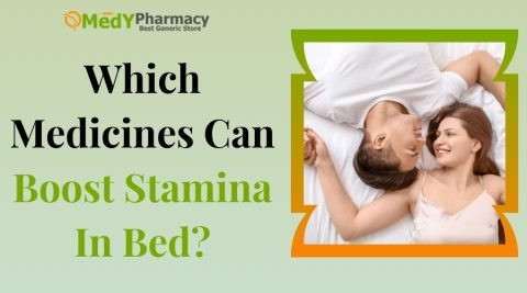 Which Medicines Can Boost Stamina In Bed?