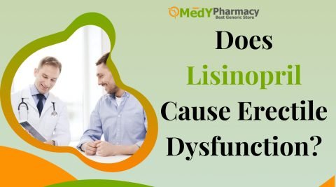 Does Lisinopril Cause Erectile Dysfunction?