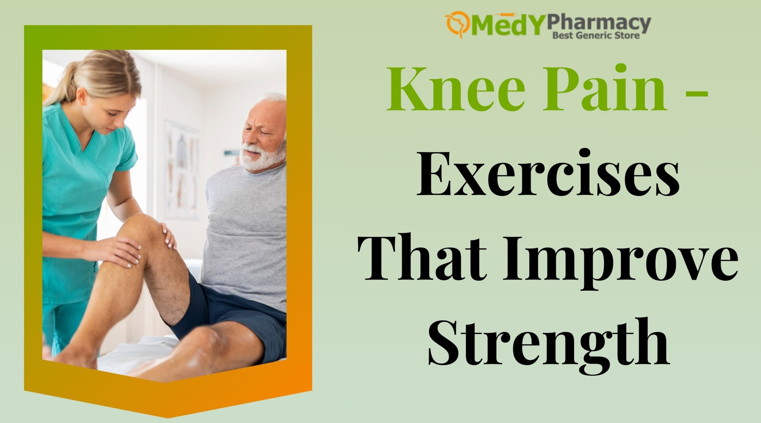 Knee Pain - Exercises That Improve Strength