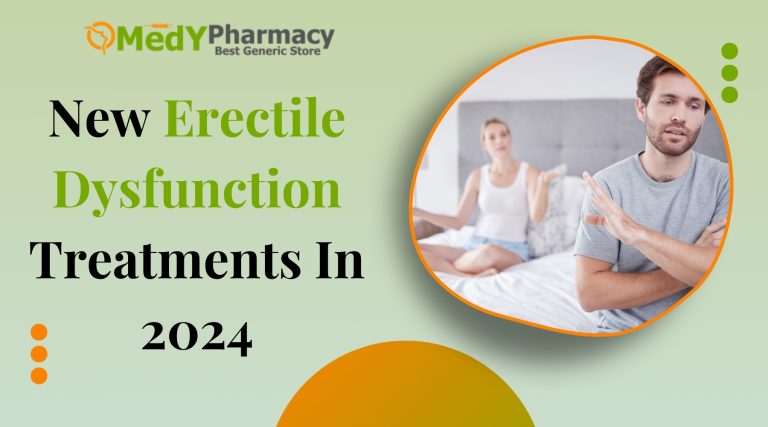 New Erectile Dysfunction Treatments In 2024