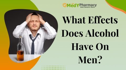 What Effects Does Alcohol Have On Men?