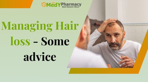 Managing Hair loss - Some advice