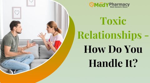 Toxic Relationships - How Do You Handle It?