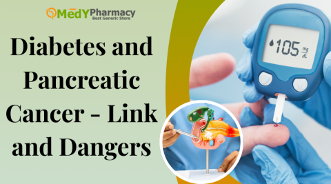 Diabetes and Pancreatic Cancer - Link and Dangers