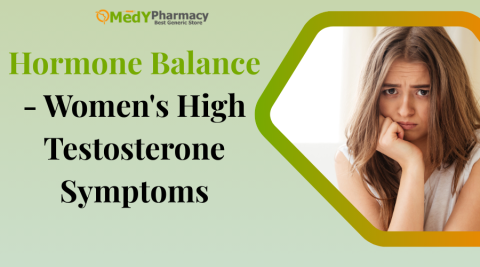 Hormone Balance - Women's High Testosterone Symptoms