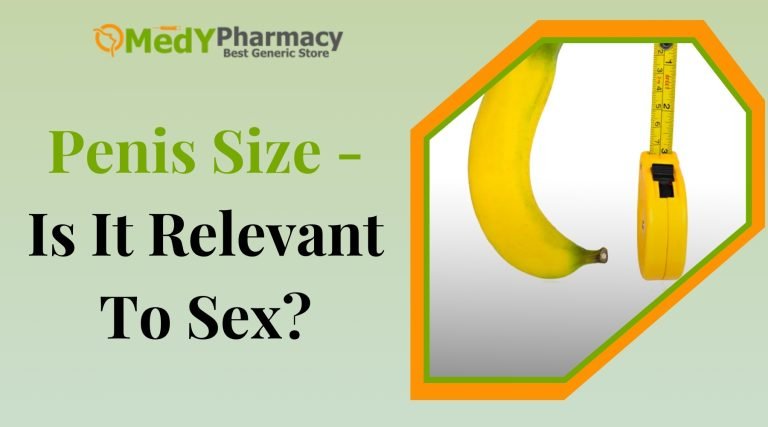 Penis Size – Is It Relevant To Sex?