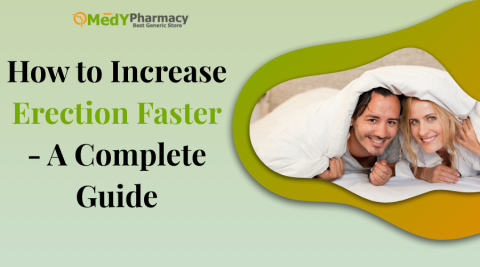 How to Increase Erection Faster - A Complete Guide
